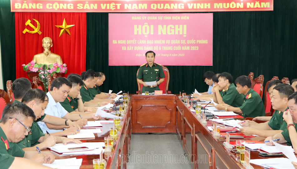 Đảng ủy Quân sự tỉnh ra nghị quyết thực hiện nhiệm vụ 6 tháng cuối năm 2023